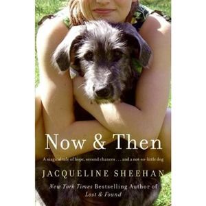 Now and Then by Jacqueline Sheehan (2009, Paperback)